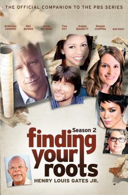 Finding Your Roots, Season 2: The Official Companion to the PBS Series - Henry Louis Gates