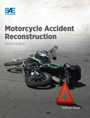 Motorcycle Accident Reconstruction - Nathan Rose