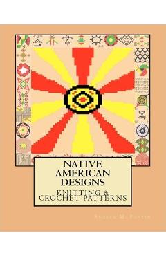 Coperta cărții 'Native American Designs Knitting & Crochet Patterns - Angela M. Foster'