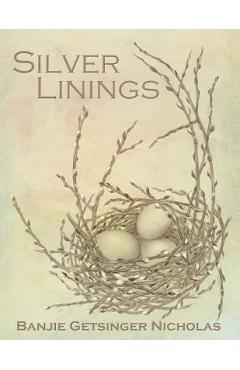 Poza produsului Silver Linings: Introduction to Silverpoint Drawing - Banjie Getsinger Nicholas