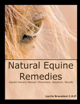 Natural Equine Remedies - Lorrie Jean Bracaloni