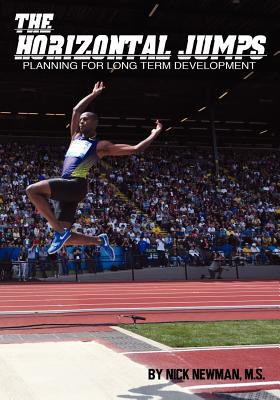 The Horizontal Jumps: Planning for Long Term Development - Nick Newman