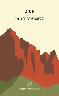 Wildsam Field Guides: Zion National Park - Rebecca Worby