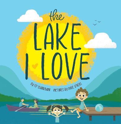 The Lake I Love - Edward Shankman