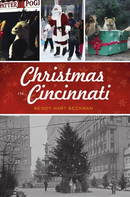 Christmas in Cincinnati - Wendy Hart Beckman