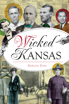 Wicked Kansas - Adrian Zink