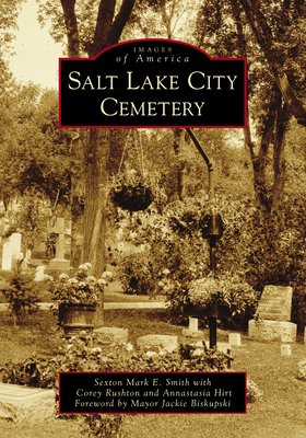 Salt Lake City Cemetery - Sexton Mark E. Smith