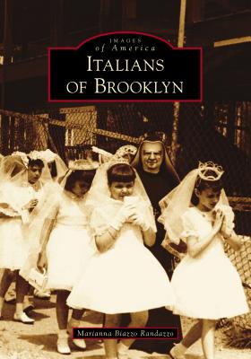 Italians of Brooklyn - Marianna Biazzo Randazzo