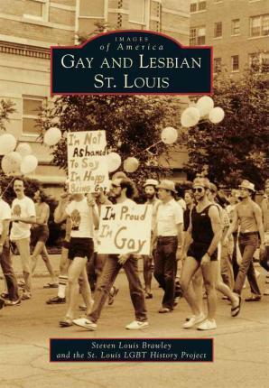Gay and Lesbian St. Louis - Steven Louis Brawley