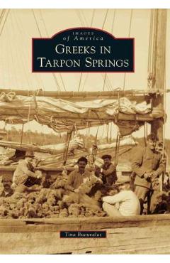 Coperta cărții 'Greeks in Tarpon Springs - Tina Bucuvalas'