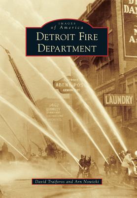 Detroit Fire Department - David Traiforos