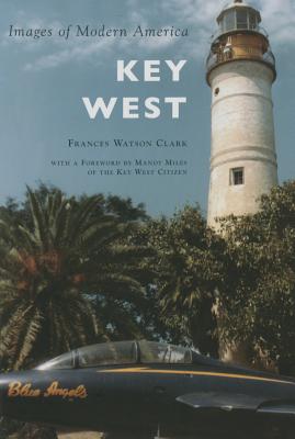 Key West - Frances Watson Clark