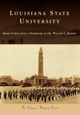 Louisiana State University - Barry Cowan With A. Foreword By Jenkins