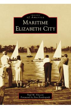 Coperta cărții 'Maritime Elizabeth City - Paul M. Vincent'