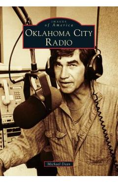 Coperta cărții 'Oklahoma City Radio - Michael Dean'