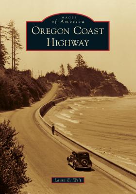 Oregon Coast Highway - Laura E. Wilt