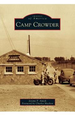 Poza produsului Camp Crowder - Jeremy P. Amick