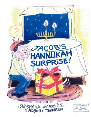 Jacob's Hannukah Surprise! - Shoshana Moscovitz