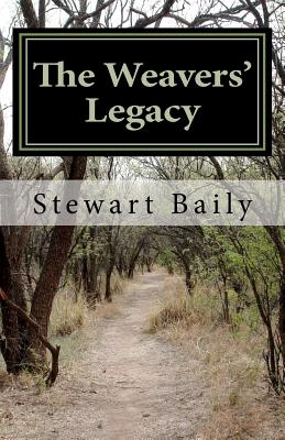 The Weavers' Legacy: Lighting the Path of Pioneers - Stewart Baily