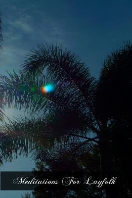 Coperta cărții 'Meditations For Layfolk - Bede Jarrett O. P.'