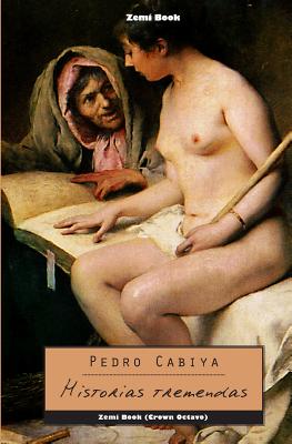 Historias tremendas - Pedro Cabiya