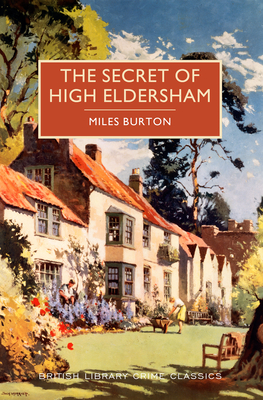 The Secret of High Eldersham - Miles Burton