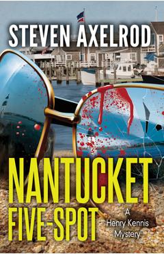 Coperta cărții 'Nantucket Five-Spot - Steven Axelrod'