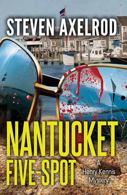 Coperta cărții 'Nantucket Five-Spot - Steven Axelrod'