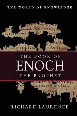 The Book of Enoch The Prophet - Richard Laurence