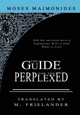 The Guide For The Perplexed - M. Frielander