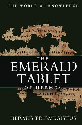 The Emerald Tablet Of Hermes - Hermes Trismegistus