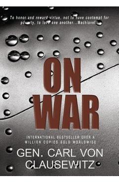 Coperta cărții 'On War - Carl Von Clausewitz'