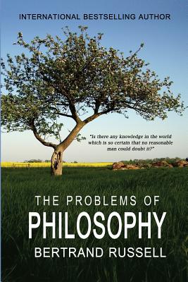 The Problems Of Philosophy - Bertrand Russell