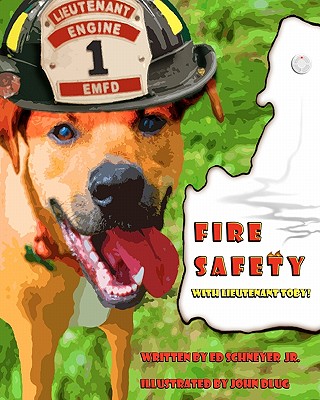Fire Safety with Lieutenant Toby! - John Dlug