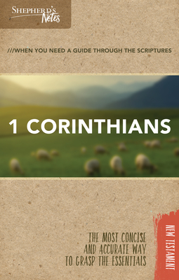 Shepherd's Notes: 1 Corinthians - Dana Gould