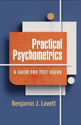 Practical Psychometrics: A Guide for Test Users - Benjamin J. Lovett