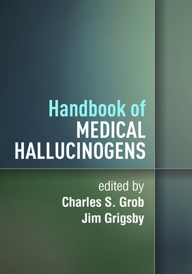 Handbook of Medical Hallucinogens - Charles S. Grob
