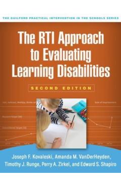 The Rti Approach to Evaluating Learning Disabilities - Joseph F. Kovaleski
