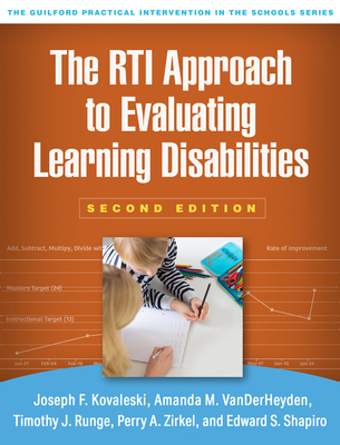 The Rti Approach to Evaluating Learning Disabilities - Joseph F. Kovaleski