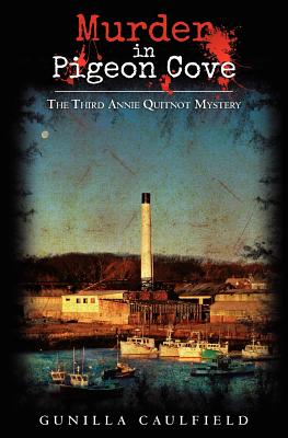 Murder in Pigeon Cove - Gunilla Caulfield