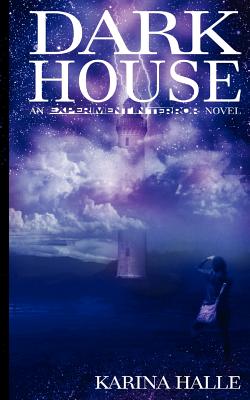Darkhouse: Book One in the Experiment in Terror Series - Karina Halle