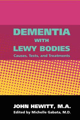 Dementia With Lewy Bodies - Michelle Gabata Md