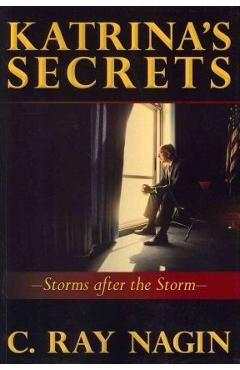 Poza produsului Katrina's Secrets: Storms After The Storm - C. Ray Nagin
