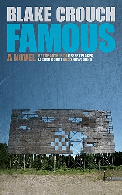 Famous - Blake Crouch