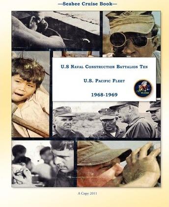 Seabee Cruise Book U.S Naval Construction Battalion Ten U.S. Pacific Fleet 1968-1969 - Kenneth E. Bingham