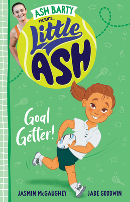 Little Ash Goal Getter! - Ash Barty