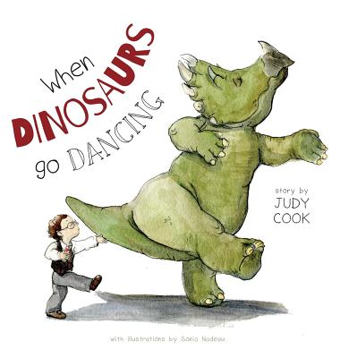 When Dinosaurs go Dancing - Judy Cook