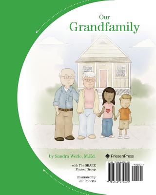 Our Grandfamily: A Flip-Sided Book About Grandchildren Being Raised By Grandparents - Sandra Werle