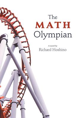 The Math Olympian - Richard Hoshino