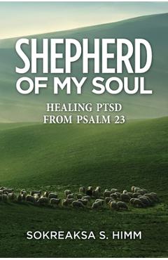 Coperta cărții 'Shepherd of My Soul - Sokreaksa S. Himm'